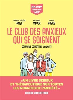 Couverture de « Le club des anxieux qui se soignent »