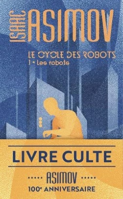 Couverture de « Le cycle des robots »